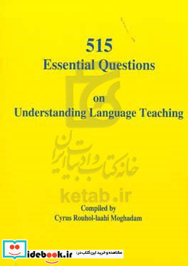 515 Essential questions on understanding language teaching