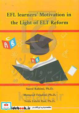 EFL learners' motivation in the light of ELF reform