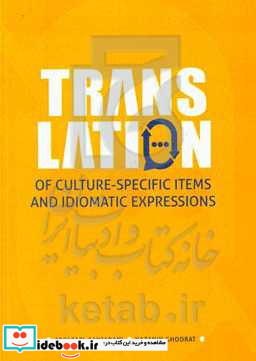 Translation of culture-specific items and idiomatic expressions