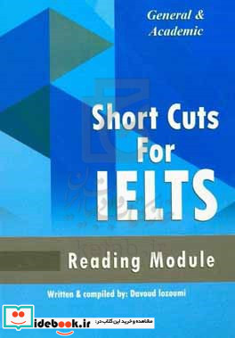 Shortcuts for IELTS reading module general & academic the ultimate answers