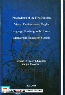 Proceedings of the first National Virtual Conference on English language teaching in the Iranian mainstream education system