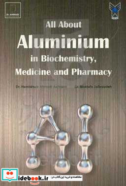 All about aluminium in biochemistry medicine and pharmacy