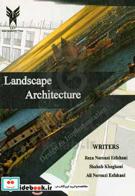 Landscape architecture design to implementation