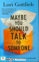 Maybe You Should Talk To Someone