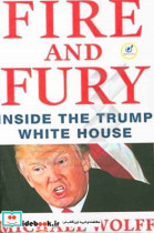 Fire and fury inside the Trump White House