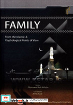 Family from the Islamic and psychological points of view