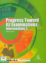 Progress toward ILI examinations intermediate 3