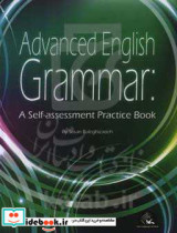Advanced English grammar a self-assessment practice book