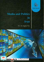 Media and politics in Iran