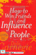 How to win friends and influence people