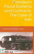 Petroleum fiscal systems and contracts the case of Iran