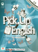 Pick up English for Persian kids workbook 5b