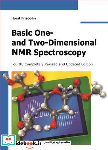 BASIC ONE- AND TWO-DIMENSIONAL NMR SPECTROSCOPY