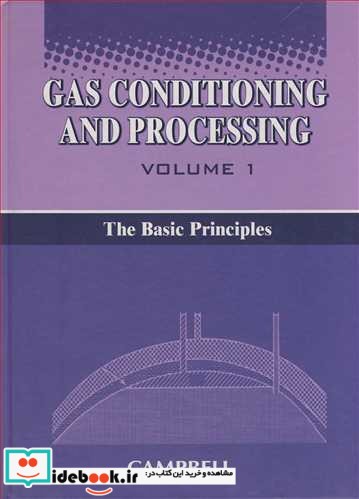 GAS CONDITIONING & PROCESSING VOLUME 1