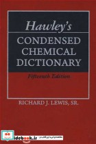 HAWLEY S CONDENSED CHEMICAL DICTIONARY
