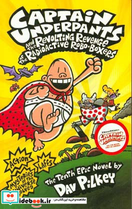 Captain Underpants and the Revolting Revenge of the Radioactive Robo Boxers