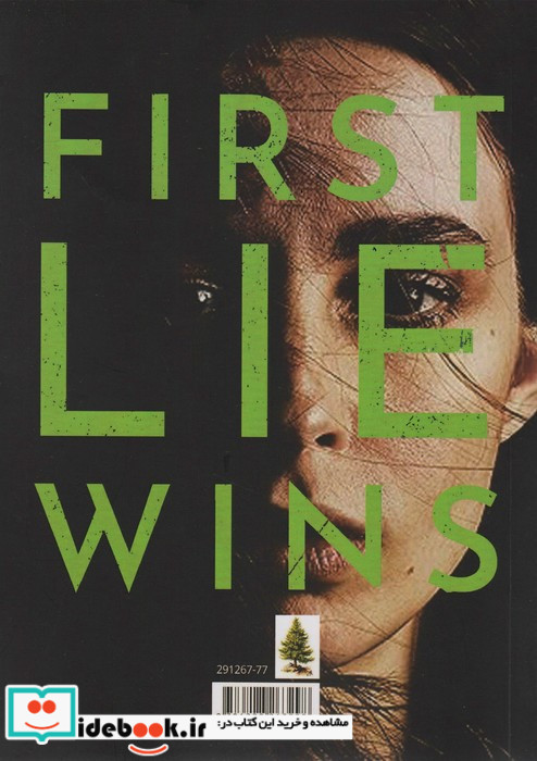 FIRST LIE WINS