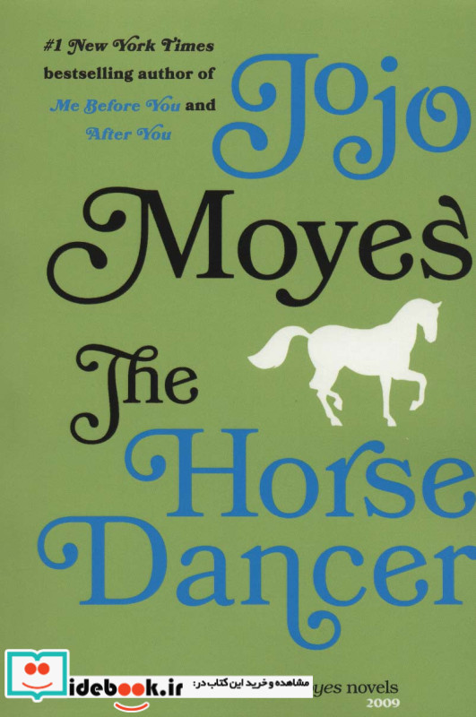 جوجو مویز 8 THE HORSE DANCER