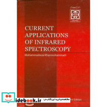 CURRENT APPLICATIONS OF INFRARED SPECTROSCOPY اسپکتروسکوپی
