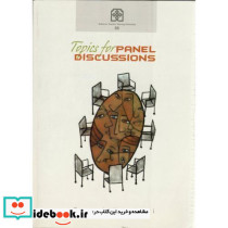 TOPICS FOR PANEL DISCUSSIONS