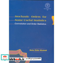 Stochatic Orders for Some Useful Statistics