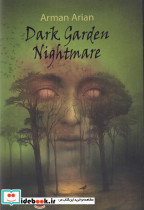 کابوس باغ سیاه Dark garden