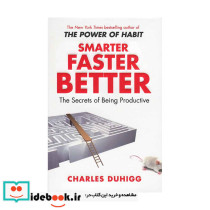 Smarter Faster Better