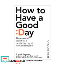 How to Have a Good Day