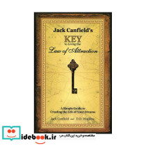 Jack Canfields Key to Living the Law of Attraction