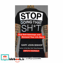 Stop Doing That Sht