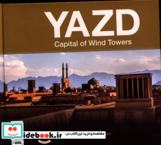 یزد پایتخت بادگیرها فارسی و انگلیسی - تصویر 2