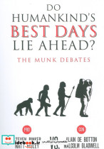  DO HUMANKINDS BEST DAYS LIE AHEAD