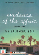 EVIDENCE OF THE AFFAIR