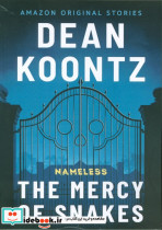 THE MERCY OF SNAKES