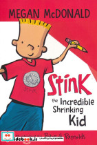 STINK THE INCREDIBLE SHRINKING KID نشر کتاب آمه