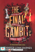 THE FINAL GAMBIT