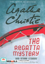 THE REGATTA MYSTERY AND OTHER STORIES