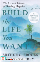 Build the life You Want زندگی دلخواهت را بساز